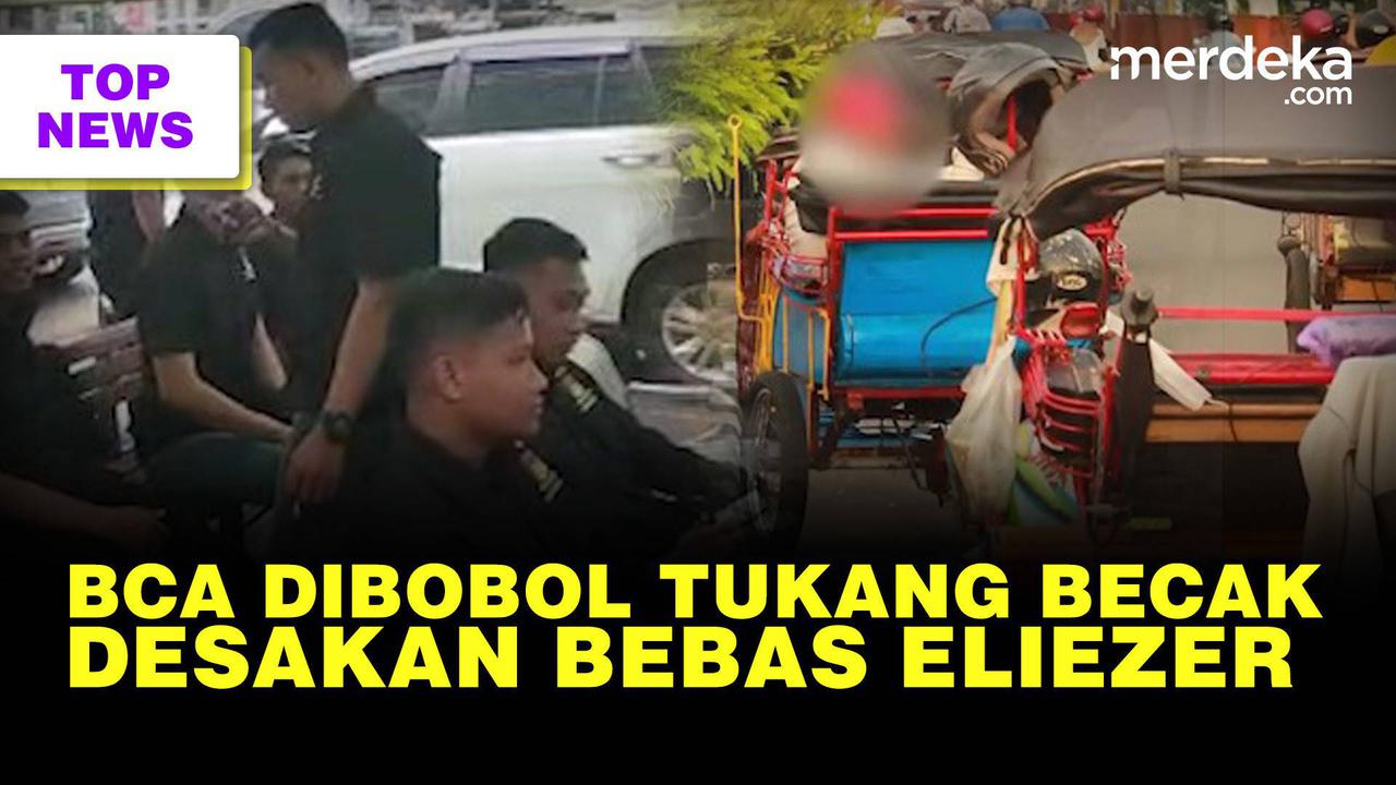 TOP NEWS: Tukang Becak Bobol BCA Rp340 Juta | Dukungan Polisi Angkatan Eliezer