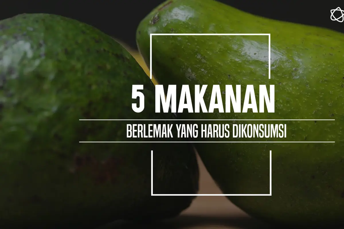 Makanan berlemak yang harus dikonsumsi. (Foto: Adrian Putra, Digital Imaging: M. Iqbal Nurfajri/Bintang.com)