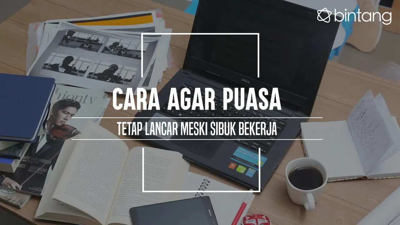 Trik puasa lancar meski sibuk bekerja. (Foto: Adrian Putra, Digital Imaging: M. Iqbal Nurfajri/Bintang.com)