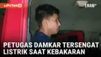 Petugas Damkar Tersengat Aliran Listrik saat Kebakaran