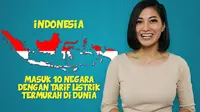 Indonesia masuk dalam deretan 10 negara dengan tarif listrik termurah di dunia.