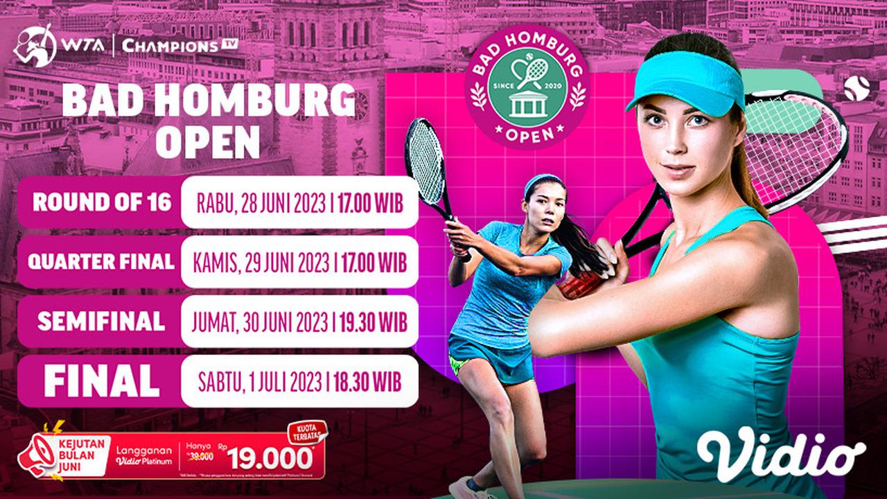 Link Live Streaming WTA 250 Bad Homburg Open Round 16 - Final di Vidio, 28 Juni hingga 1 Juli 2023