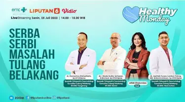 Healthy Monday kali ini membahas tema Serba Serbi MAsalah Tulang Belakang dengan narasumber, dr. Jephtah Furano Lumban Tobing, dr. Harmantya Mahadhipta dan dr. I Made Buddy Setiawan.