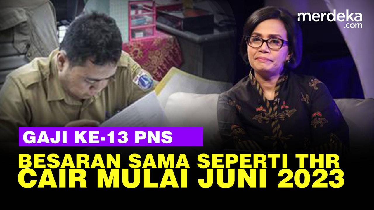 VIDEO: Sri Mulyani Umumkan Aturan Gaji ke-13 PNS, Cair Mulai Juni 2023