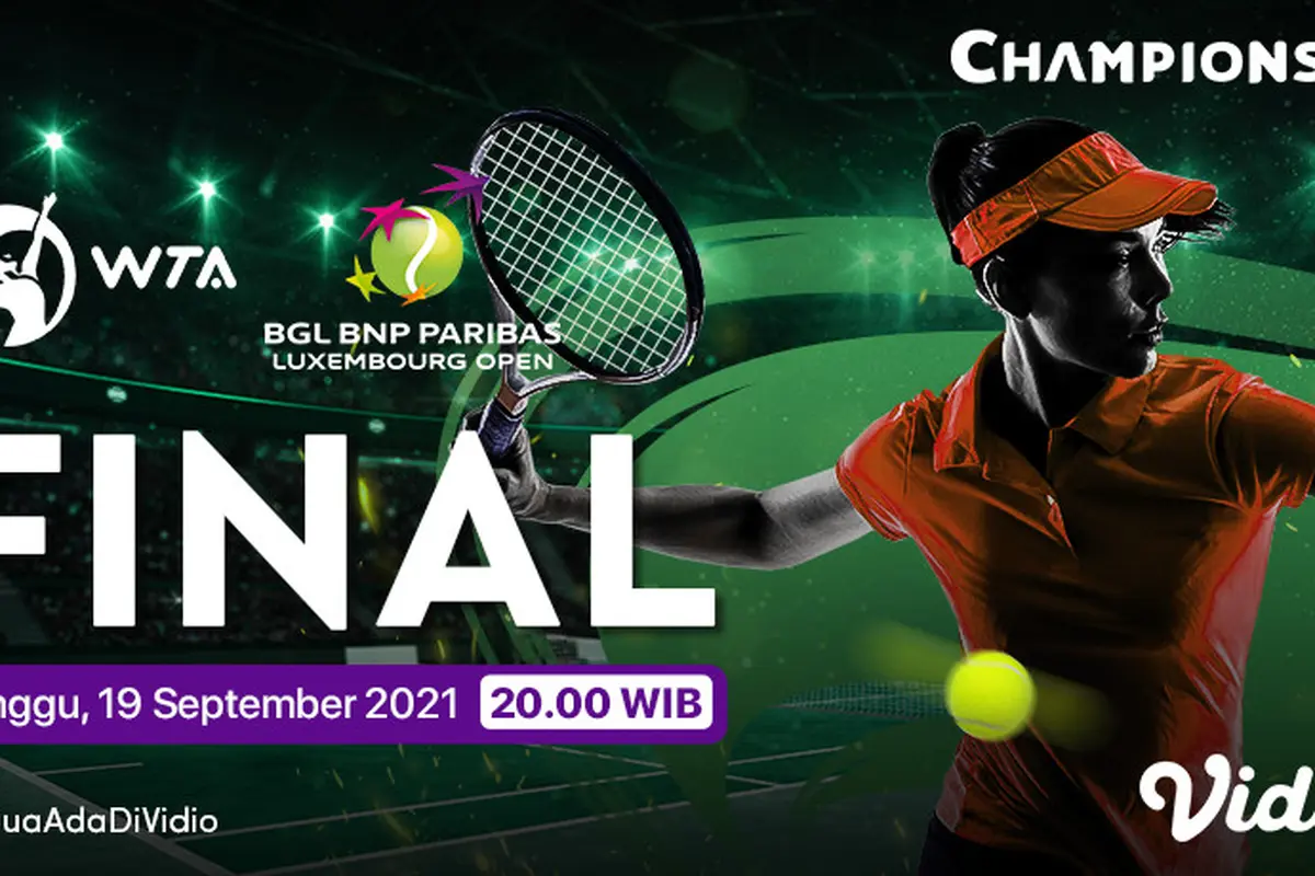 Jadwal dan Live Streaming WTA WTA 250 BGL BNP Paribas Luxembourg Open Final di Vidio, Malam Ini