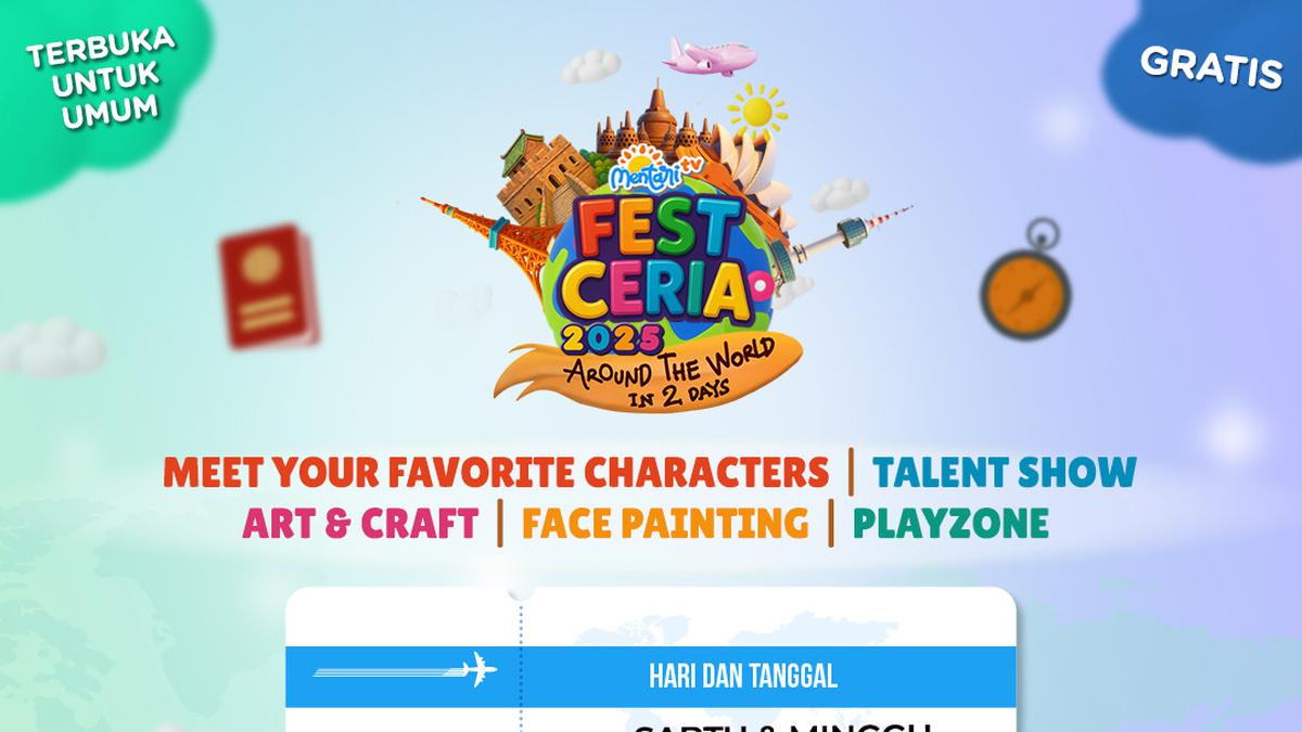 MentariTV Fest Ceria 2025: Around The World in 2 Days Sapa Bekasi, Ayo Bermain dan Belajar Ragam Budaya