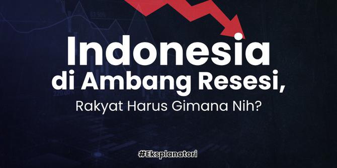 VIDEO: Indonesia di Ambang Resesi, Rakyat Harus Gimana Nih?