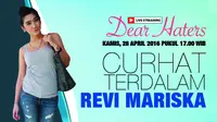 Dear Haters: Curhat Terdalam Revi Mariska
