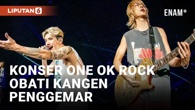 VIDEO: Penantian 10 Tahun, Akhirnya One Ok Rock Konser 2 Hari Berturut-Turut di Jakarta