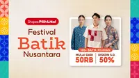 Shopee Festival Batik Nusantara Bawa Warisan Budaya Lebih Dekat ke Generasi Muda