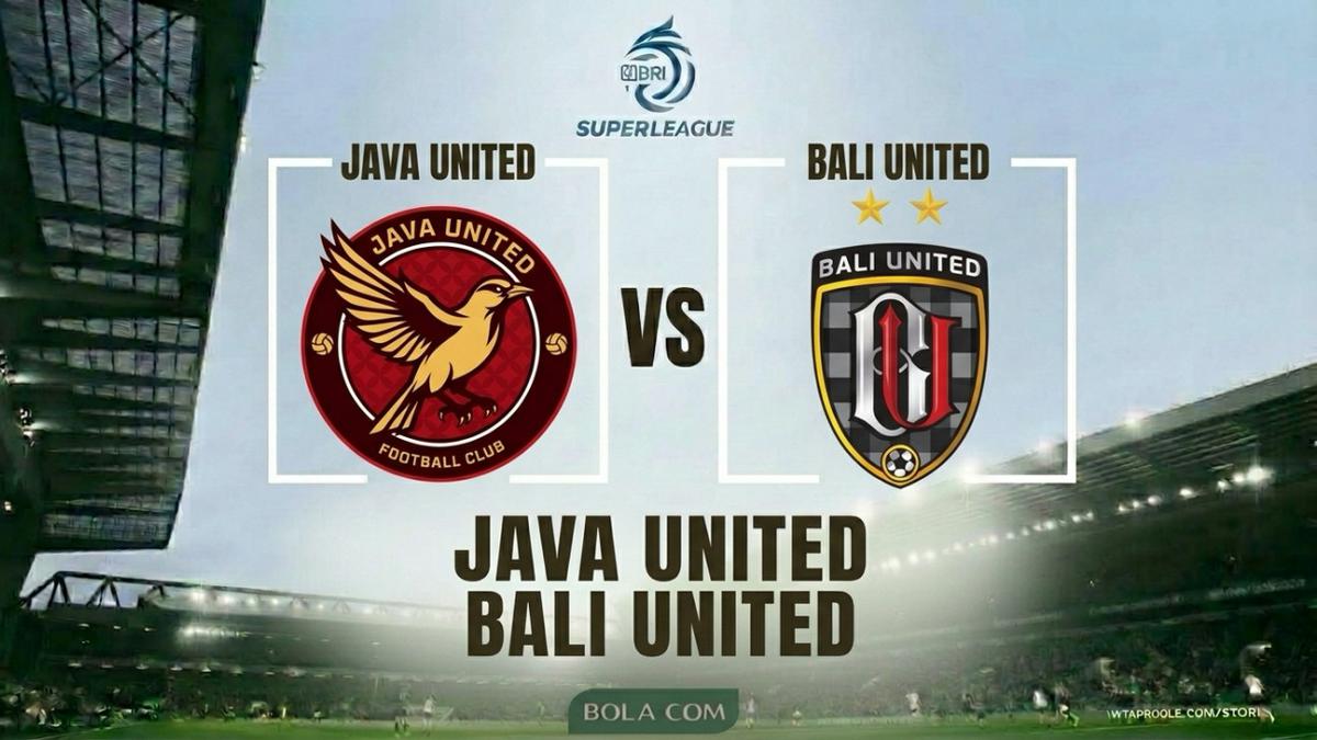 Link Live Streaming BRI Super League: Java United Vs Bali United