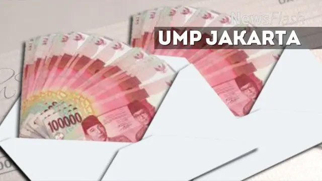 Pemprov DKI Jakarta tetapkan upah minimal provinsi DKI sebesar Rp 3, 35 juta, naik sebesar 8,25% dari UMP sebelumnya