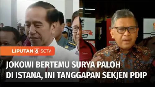 VIDEO: Sekjen PDIP Sentil Jokowi yang Bertemu Surya Paloh dan Ingin Jadi Jembatan antar Partai