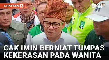 Ingin Pelaku Kapok, Cak Imin Komitmen Perbaiki Penegakan Hukum Kekerasan terhadap Wanita