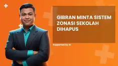 Gibran minta sistem zonasi sekolah dihapus, simak penjelasannya di News Flash Liputan6.com.