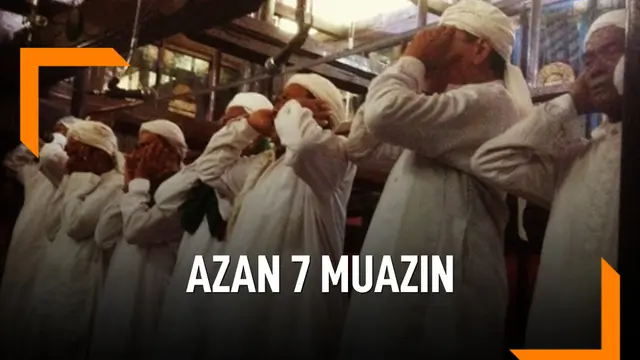 VIDEO: Azan di Masjid Ini Dikumandangkan 7 Muazin