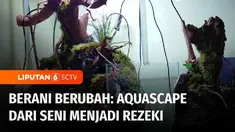 Pandemi Covid-19 mengubah Vikran Rahmat Fauzi, pria asal Kabupaten Bandung untuk mencari penghasilan tambahan. Lewat sebuah karya seni aquascape, kini dirinya mampu menghasilkan pundi-pundi rupiah. Inilah berani berubah "Aquascape dari Seni Jadi Reze...