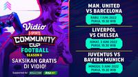 Saksikan Live Streaming Vidio Community Cup Football, 1-5 Juni 2022. (Sumber : dok. vidio.com)