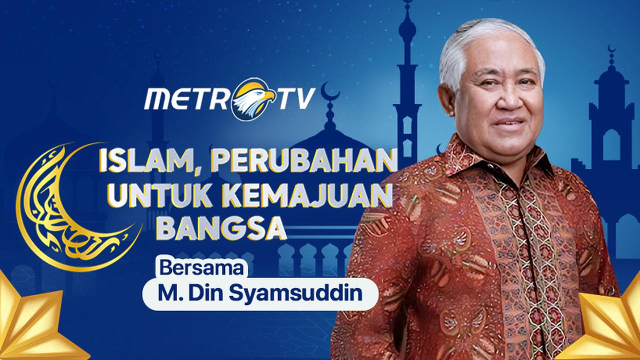 Nonton Islam, Perubahan untuk Kemajuan Bangsa