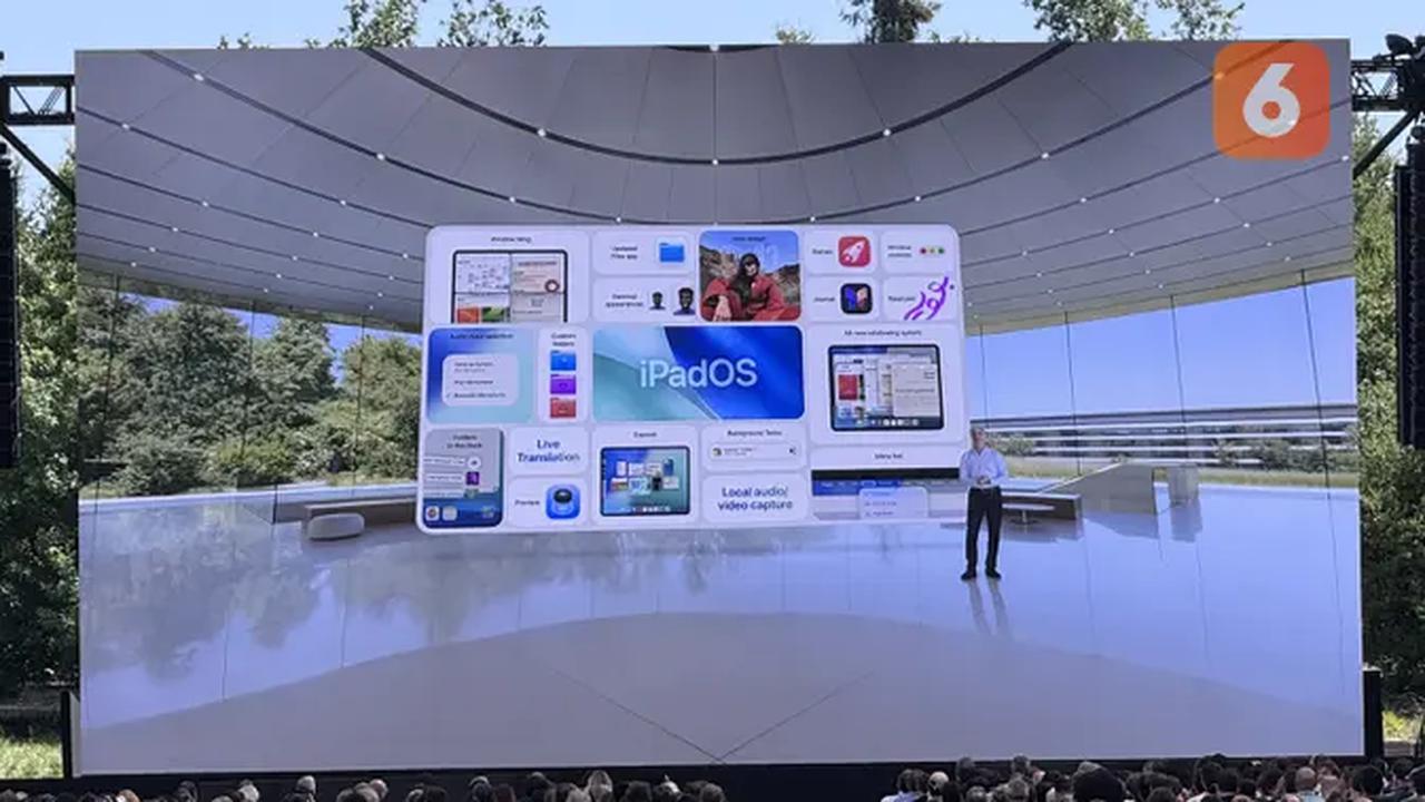 iPadOS 26 Resmi Diumumkan, Pengalaman Pakai iPad Kini Makin Mirip MacBook!. (Liputan6.com/ Yuslianson)