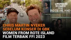 Mulai dari Chris Martin nyeker sebelum konser di GBK hingga Women from Rote Island film terbaik FFI 2023, berikut sejumlah berita menarik News Flash Showbiz Liputan6.com.