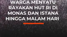 Ratusan ribu masyarakat dari berbagai penjuru tanah air memadati kawasan Istana Merdeka hingga Monumen Nasional (Monas) sejak dini hari untuk mengikuti rangkaian peringatan bersejarah tersebut. Antusiasme warga sudah terasa sejak pukul 02.00 WIB. Antrean panjang tampak mengular di area Istana Me...