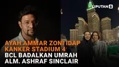 Mulai dari ayah Ammar Zoni idap kanker stadium 4 hingga BCL badalkan umrah Alm. Ashraf Sinclair, berikut sejumlah berita menarik News Flash Showbiz Liputan6.com.