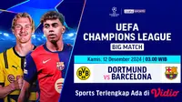 Link Siaran Langsung Liga Champions Big Match: Dortmund vs Barcelona di Vidio