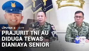Prajurit TNI AU Tewas Diduga Dianiaya Senior, Puspom TNI AU Tetapkan 4 Tersangka