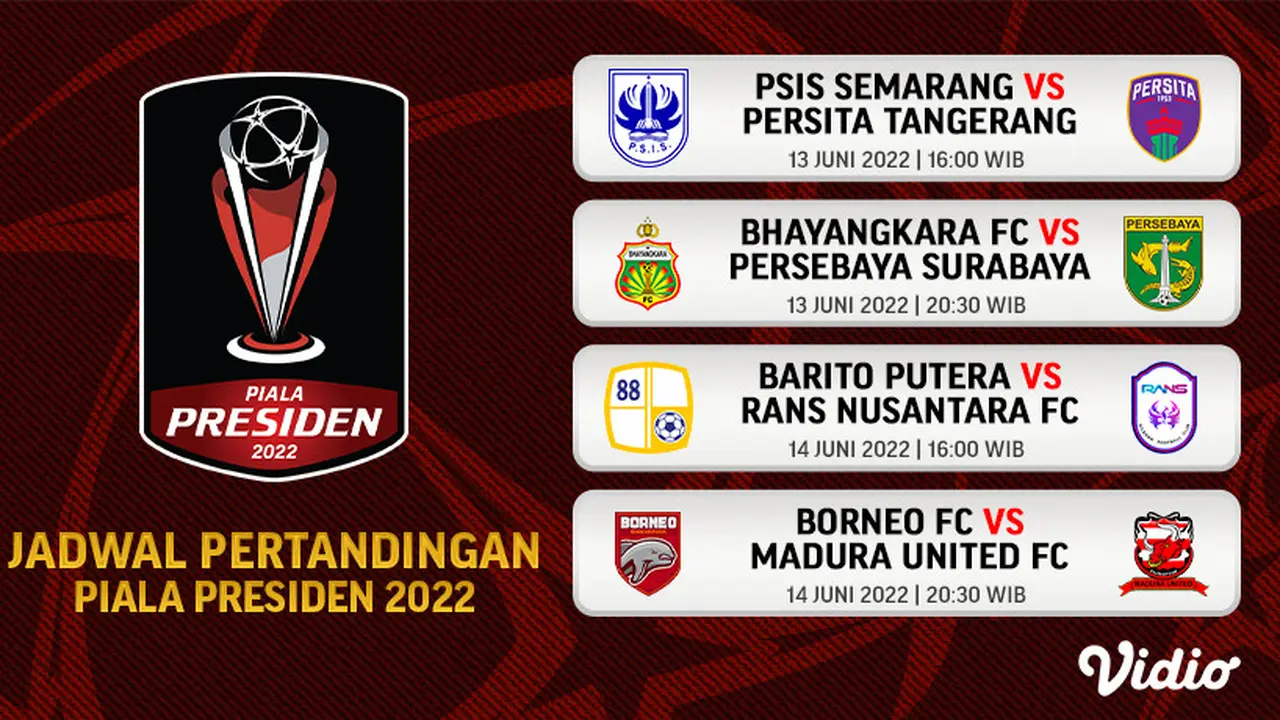 Link Live Streaming Piala Presiden 2022 di Vidio Pekan Ini, 13-14 Juni 2022