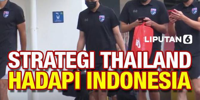 VIDEO: Terungkap! Strategi Thailand Hadapi Indonesia di Final Piala AFF