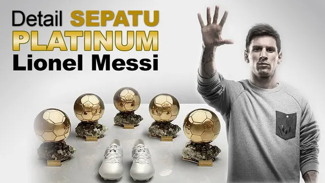 Video sepatu bola platinum yang di rancang khusus oleh adidas untuk Lionel Messi yang telah meraih Ballon d`Or sebanyak 5 kali.