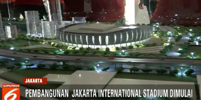 Pembangunan Jakarta Internasional Stadium Telan Biaya Rp 5 Triliun
