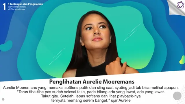 [Bintang] 5 Tantangan dan Pengalaman Aurelie Moeremans di Film Kuntilanak