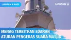 Surat edaran Menteri Agama yang mengatur penggunaan pengeras suara masjid menuai pro dan kontra. Sejumlah pengurus masjid menyebut aturan ini tidak penting, sementara MUI mengapresiasi atas adanya aturan ini.