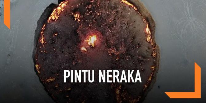 VIDEO: Penampakan Kawah Raksasa yang Dijuluki Pintu Neraka