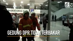 Asap di gedung nusantara 3 dpr ternyata bukan berasal dari api, melainkan alat pendeteksi kebakaran.
