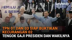 Mulai dari TPN 01 dan 03 siap buktikan kecurangan 02 hingga tengok gaji presiden dan wakilnya, berikut sejumlah berita menarik News Flash Liutan6.com.