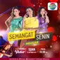 Semangat Senin Indosiar digelar live streaming di Vidio, dengan bintang tamu Findi BP, Via BP dan Desofi BP,, tayang Senin 25 Oktober 2021 pukul 16.00 WIB