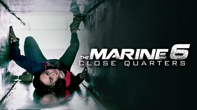 Film The Marine 6:  Close Quarters