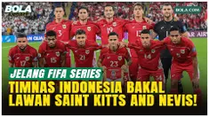 Arya Sinulingga mengungkap persiapan Timnas Indonesia jelang FIFA Series Maret 2026 di GBK, termasuk kepastian lawan Saint Kitts and Nevis, agenda padat internasional, serta peluang pemain baru dan naturalisasi.