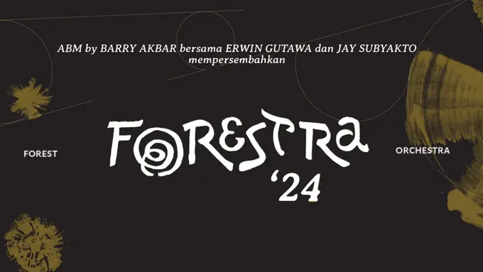 Forestra 2024 hadirkan pertunjukkan orkestra di tengah hutan. Hadir 31 Agustus 2024. [Foto: Forestra.id]