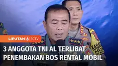 Sebanyak tiga anggota TNI AL terlibat penembakan bos rental mobil di rest area Km 45 tol Tangerang-Merak. TNI AL menyatakan akan menindak tegas anggotanya yang terlibat.