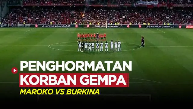 Berita Video, mengehningkan cipta sebelum dimulainya laga Maroko Vs Burkina Fsao pada Selasa (13/9/2022)