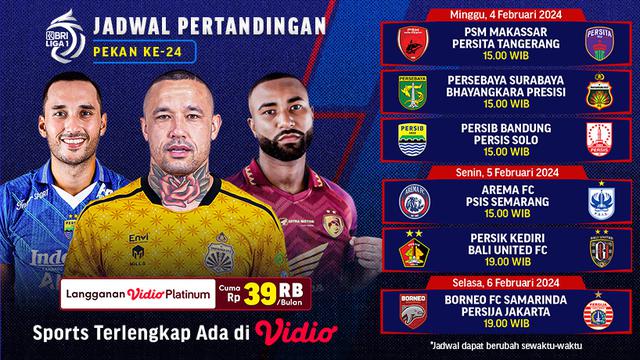 Jadwal Siaran Langsung BRI LIga 1 2023/2024 Pekan Ke-24 di Vidio, 4-6 Februari 2024