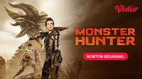 Sinopsis Film Aksi Monster Hunter yang Diadaptasi dari Game Legendaris, Segera Tayang di Vidio
