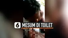 PASANGAN KEKASIH MESUM DI TOILET, SANG WANITA KESURUPAN SAAT DICIDUK