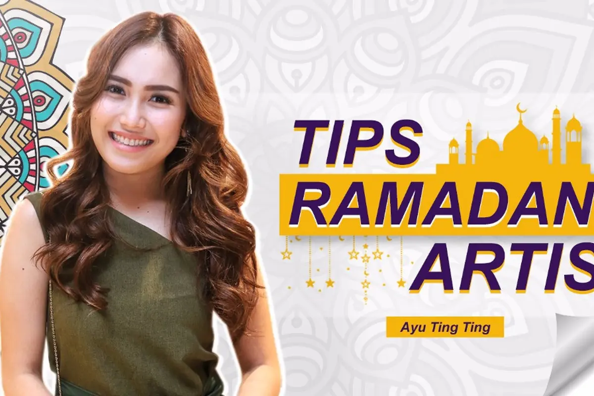 [Bintang] Tips Ramadan Ayu Ting Ting