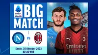 Jadwal dan Live Streaming Serie A Big Match Napoli vs AC Milan di Vidio