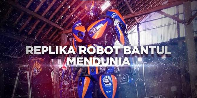 VIDEO BERANI BERUBAH: Replika Robot Bantul Mendunia